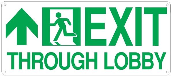 PHOTOLUMINESCENT EXIT THROUGH LOBBY SIGN HEAVY DUTY / GLOW IN THE DARK "EXIT THROUGH LOBBY" SIGN (HEAVY DUTY ALUMINUM SIGN 7 X 16 WITH UP ARROW AND RUNNING MAN)