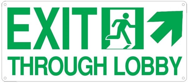 PHOTOLUMINESCENT EXIT THROUGH LOBBY SIGN HEAVY DUTY / GLOW IN THE DARK "EXIT THROUGH LOBBY" SIGN (HEAVY DUTY ALUMINUM SIGN 7 X 16 WITH RIGHT UP ARROW AND RUNNING MAN)