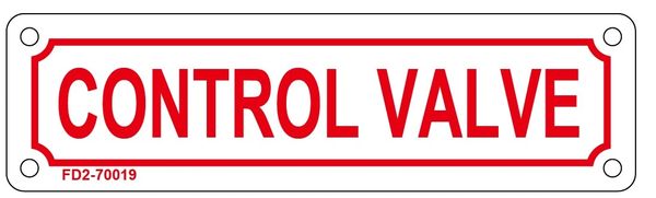 CONTROL VALVE SIGN (ALUMINUM SIGN SIZED 2X7)