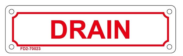 DRAIN SIGN (ALUMINUM SIGN SIZED 2X7)