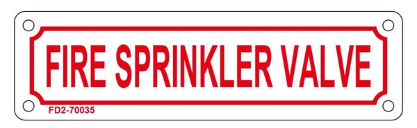 FIRE SPRINKLER VALVE SIGN (ALUMINUM SIGN SIZED 2X7)