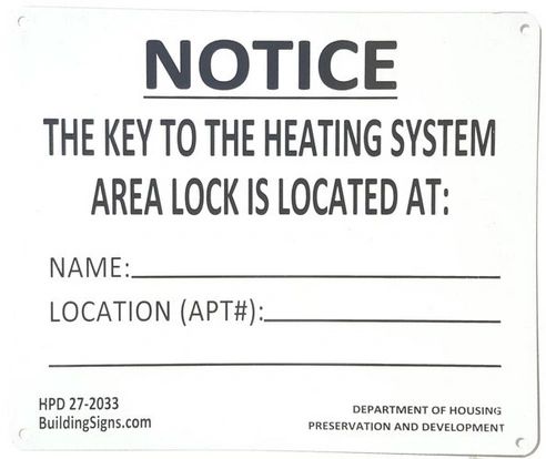 HPD KEY TO THE HEATING SYSTEM SIGN
