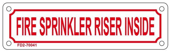 FIRE SPRINKLER RISER INSIDE SIGN (ALUMINUM SIGN SIZED 2X7)