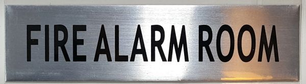 FIRE ALARM ROOM SIGN - BRUSHED ALUMINUM (ALUMINUM SIGNS 2X7.75)