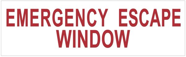 EMERGENCY ESCAPE WINDOW SIGN- WHITE (ALUMINUM SIGNS 3X10)