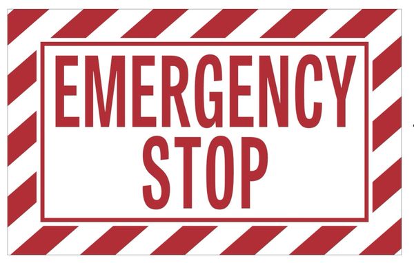 EMERGENCY STOP SIGN (ALUMINUM SIGNS 5X8)
