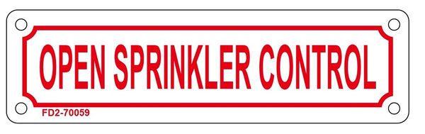 OPEN SPRINKLER CONTROL SIGN (ALUMINUM SIGN SIZED 2X7)