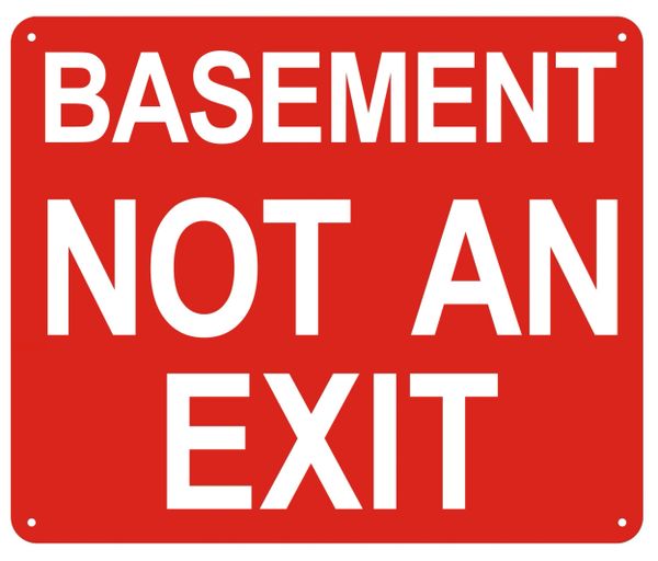 BASEMENT NOT AN EXIT SIGN (ALUMINUM SIGNS 10X12)