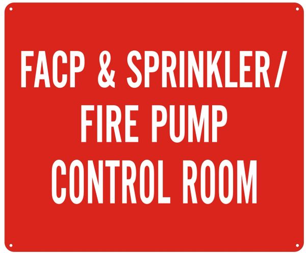 FACP & SPRINKLER FIRE PUMP CONTROL ROOM SIGN- REFLECTIVE !!! (ALUMINUM SIGN 10X12)