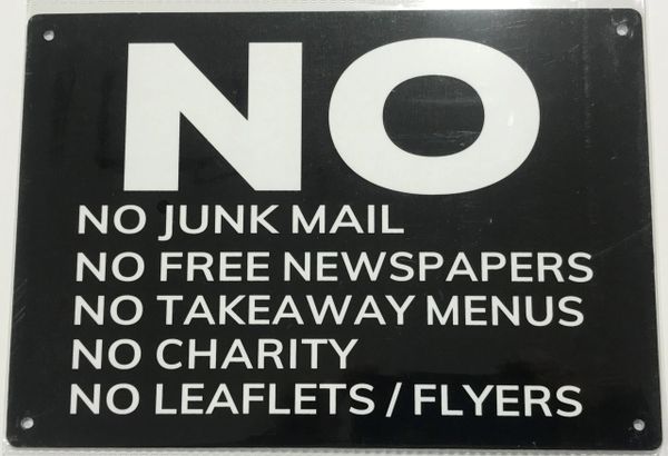 NO JUNK MAIL NO FLYERS/LEAFLETS NO TAKEAWAY MENUS NO FREE NEWSPAPERS THANK YOU SIGN- BLACK BACKGROUND (ALUMINUM SIGNS 7X10)