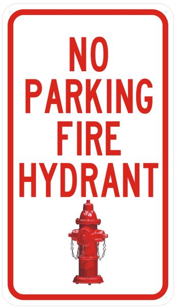 NO PARKING FIRE HYDRANT SIGN- WHITE BACKGROUND (ALUMINUM SIGNS 21X12)