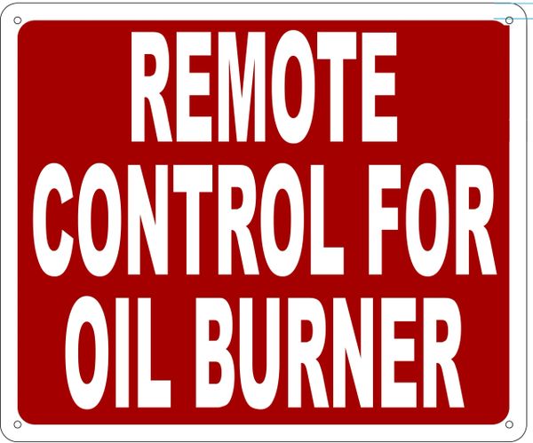 REMOTE CONTROL FOR OIL BURNER SIGN- REFLECTIVE !!! (ALUMINUM SIGNS 10X12)