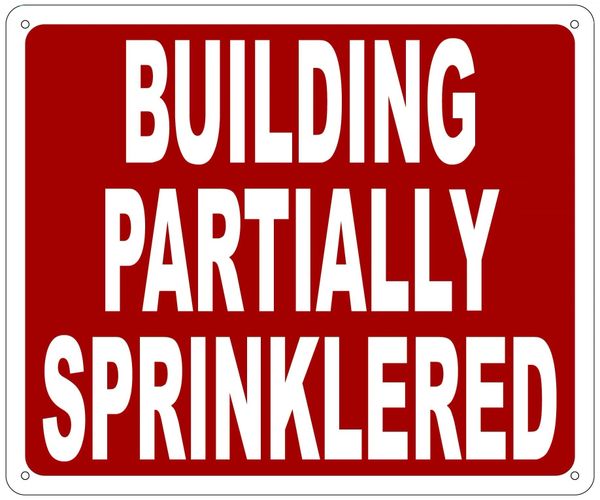 BUILDING PARTIALLY SPRINKLERED SIGN- REFLECTIVE !!! (ALUMINUM SIGNS 10X12)