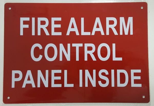 FIRE ALARM CONTROL PANEL INSIDE SIGN- REFLECTIVE !!! (ALUMINUM SIGNS 10X12)