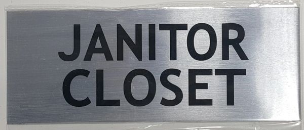 JANITOR CLOSET SIGN - BRUSHED ALUMINUM (ALUMINUM SIGNS 3X8)