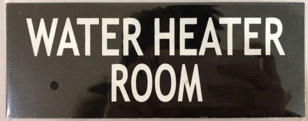 WATER HEATER ROOM SIGN - BLACK (ALUMINUM SIGNS 3X7.75)