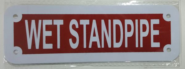 WET STANDPIPE SIGN (ALUMINUM SIGNS 2X6)