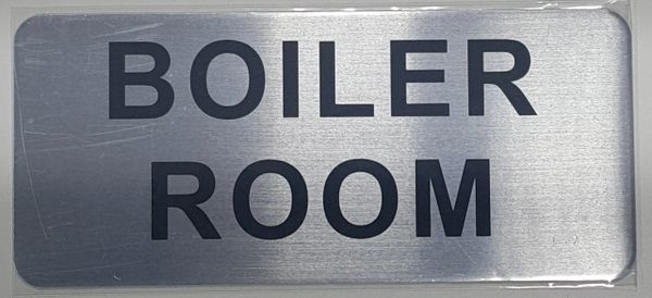 BOILER ROOM SIGN – BRUSHED ALUMINUM (ALUMINUM SIGNS 3.5X8)- The Mont Argent Line