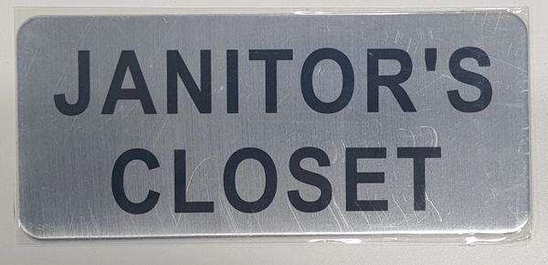 JANITOR'S CLOSET SIGN - BRUSHED ALUMINUM (ALUMINUM SIGNS 3.5X8)- The Mont Argent Line