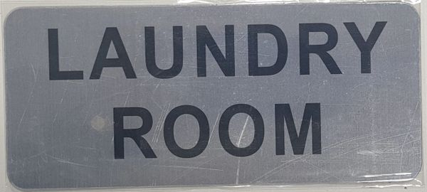 LAUNDRY ROOM SIGN - BRUSHED ALUMINUM (ALUMINUM SIGNS 3.5X8)- The Mont Argent Line