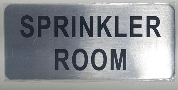 SPRINKLER ROOM SIGN- BRUSHED ALUMINUM (ALUMINUM SIGNS 3.5X8)- The Mont Argent Line