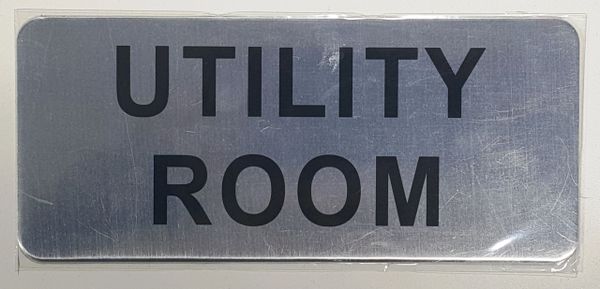 UTILITY ROOM SIGN - BRUSHED ALUMINUM (ALUMINUM SIGNS 3.5X8)- The Mont Argent Line