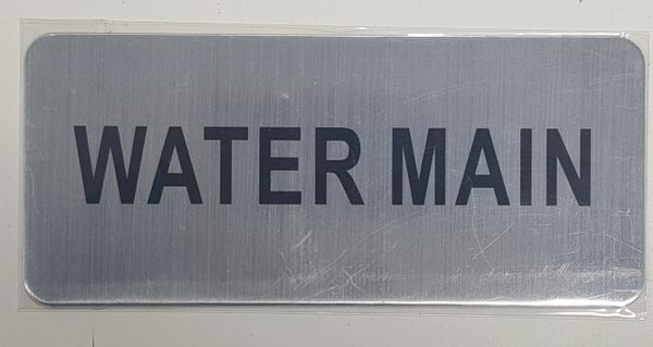 WATER MAIN SIGN - BRUSHED ALUMINUM (ALUMINUM SIGNS 3.5X8)- The Mont Argent Line