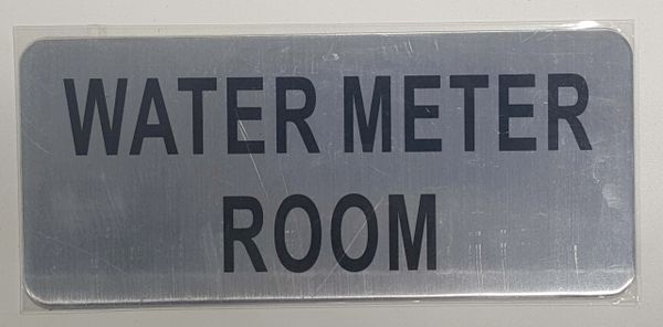 WATER METER ROOM SIGN - BRUSHED ALUMINUM (ALUMINUM SIGNS 3.5X8)- The Mont Argent Line
