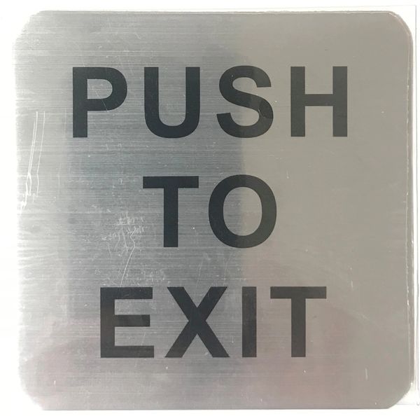 PUSH TO EXIT SIGN (ALUMINUM SIGNS 4X4)- The Mont Argent Line