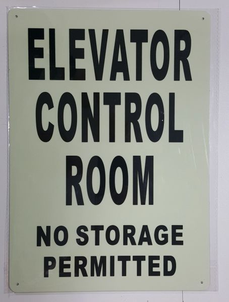 ELEVATOR CONTROL ROOM NO STORAGE PERMITTED SIGN - PHOTOLUMINESCENT GLOW IN THE DARK SIGN (PHOTOLUMINESCENT ALUMINUM SIGNS 14X10)