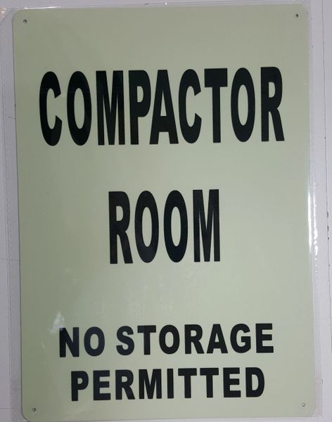 COMPACTOR ROOM NO STORAGE PERMITTED SIGN - PHOTOLUMINESCENT GLOW IN THE DARK SIGN (PHOTOLUMINESCENT ALUMINUM SIGNS 14X10)