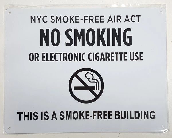 NYC Smoke free Act Sign "No Smoking or Electric cigarette Use" - THIS IS A SMOKE FREE BUILDING ( 8.5x11, White)