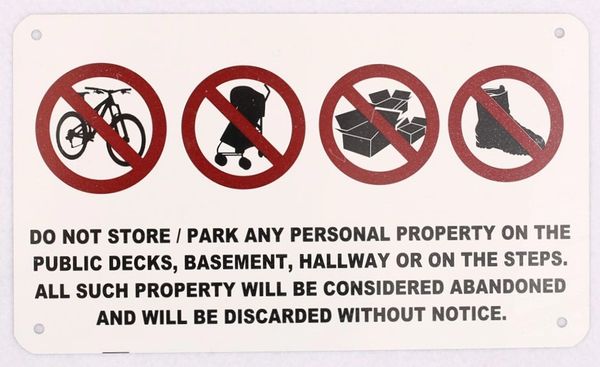 DO NOT STORE ANY PERSONAL ITEMS IN THE PUBLIC AREAS SIGN- WHITE BACKGROUND (ALUMINUM SIGNS 5X8)
