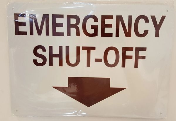 EMERGENCY SHUT-OFF SIGN- DOWNWARDS ARROW- WHITE BACKGROUND (ALUMINUM SIGNS 10X14)
