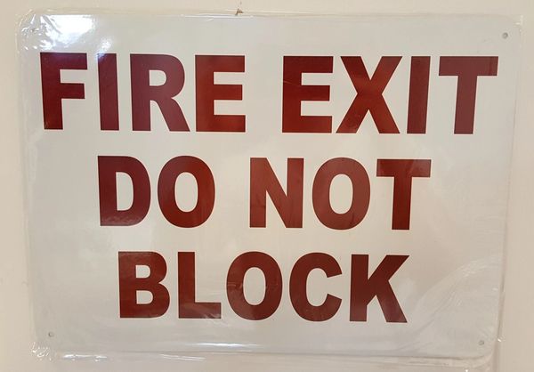 FIRE EXIT DO NOT BLOCK SIGN - WHITE BACKGROUND (ALUMINUM SIGNS 10X14)