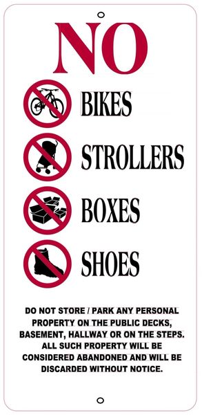 NO BIKES, STROLLERS, BOXES AND SHOES IN PUBLIC AREAS SIGN- WHITE BACKGROUND (ALUMINUM SIGNS 12.6X6)