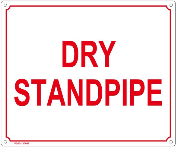 DRY STANDPIPE SIGN (ALUMINUM SIGN SIZED 10X12)