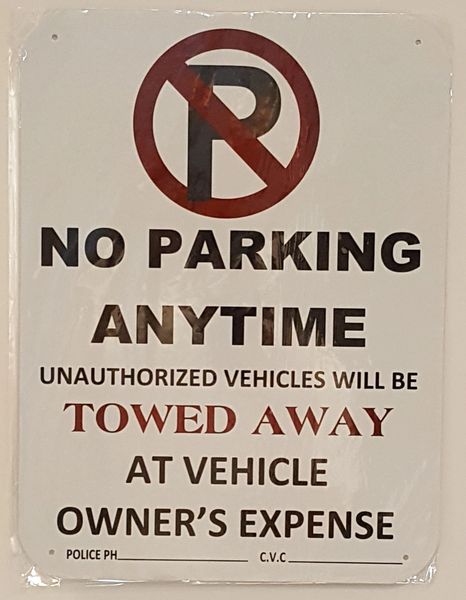 NO PARKING ANYTIME UNAUTHORIZED VEHICLES WILL BE TOWED AWAY SIGN- WHITE BACKGROUND (ALUMINUM SIGNS 16X12)