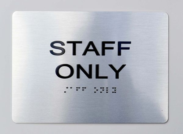 STAFF ONLY Sign - The sensation line- Tactile Touch Braille Sign