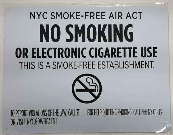 NYC Smoke free Act Sign "No Smoking or Electric cigarette Use" for establishment ( 8.5x11, BRUSHED Aluminium)
