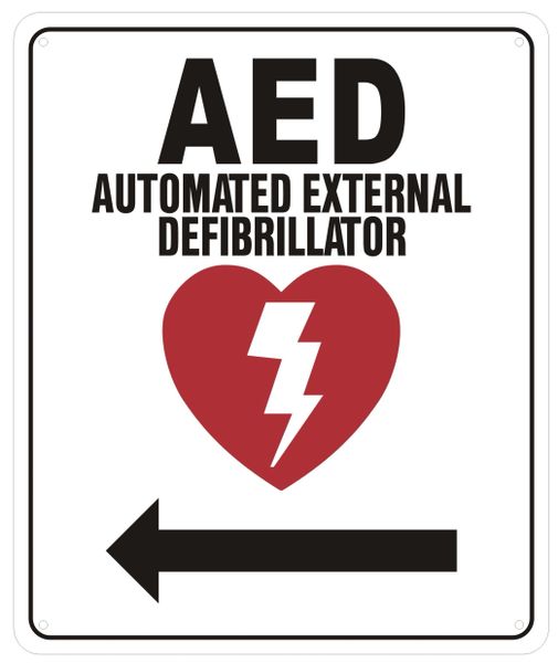 AED LEFT SIGN- AUTOMATED DEFIBRILLATOR TO THE LEFT SIGN (ALUMINUM SIGNS 12X10)