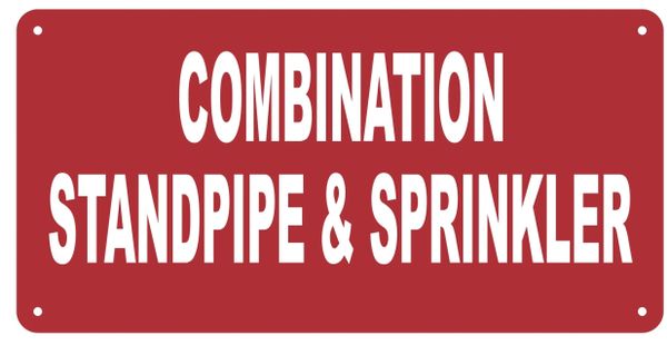 SPRINKLER AND STANDPIPE COMBINATION SIGN- RED BACKGROUND (REFLECTIVE ALUMINUM SIGNS 6X12)