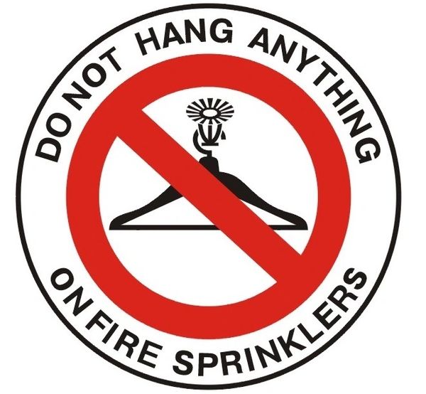DO NOT HANG ANYTHING ON FIRE SPRINKLERS SIGN (ROUND CIRCLE ALUMINUM SIGNS 3X3)