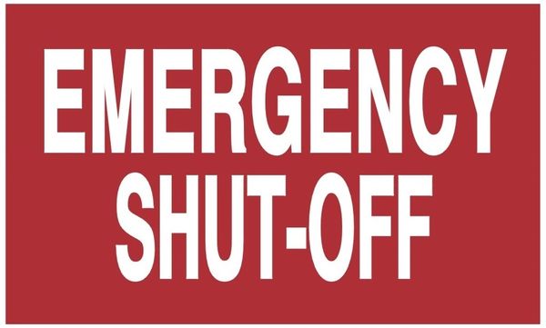 EMERGENCY SHUT-OFF SIGN (ALUMINUM SIGNS 3X5)