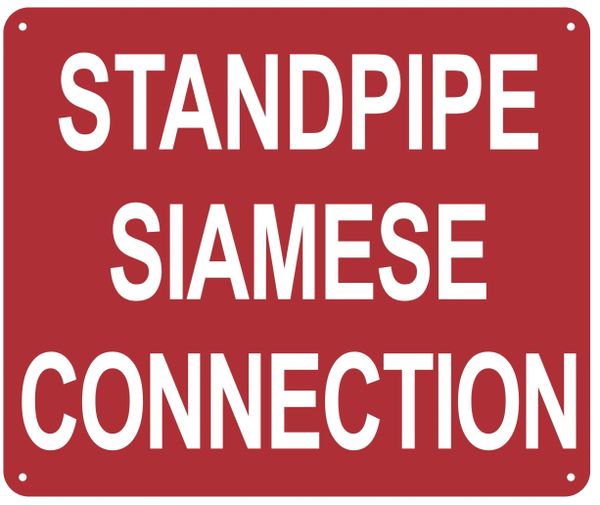 STANDPIPE SIAMESE CONNECTION SIGN (ALUMINUM SIGNS 10X12)