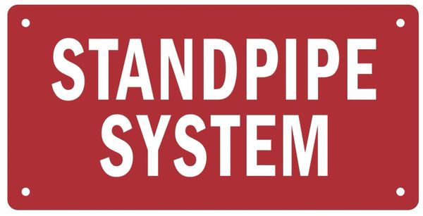 STANDPIPE SYSTEM SIGN (ALUMINUM SIGNS 4X8)