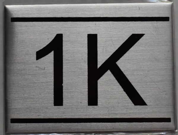 z- APARTMENT NUMBER SIGN - 1K -BRUSHED ALUMINUM (ALUMINUM SIGNS 2.25X3)