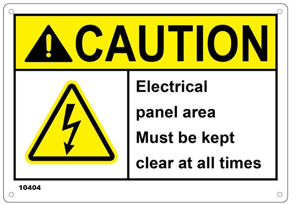 Caution Electrical panel area must be kept clear at all times SIGN an OSHA Regulations Sign