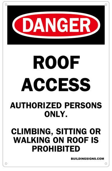ROOF ACCESS AUTHORIZED PERSONS ONLY SIGN