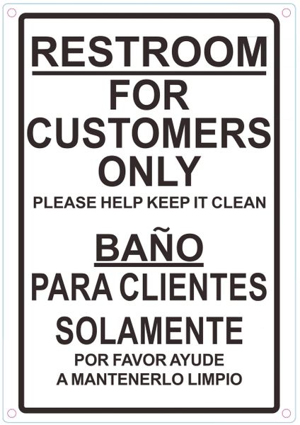 RESTROOM FOR CUSTOMERS ONLY PLEASE HELP KEEP IT CLEAN SIGN (ALUMINUM SIGNS 7 X 10)